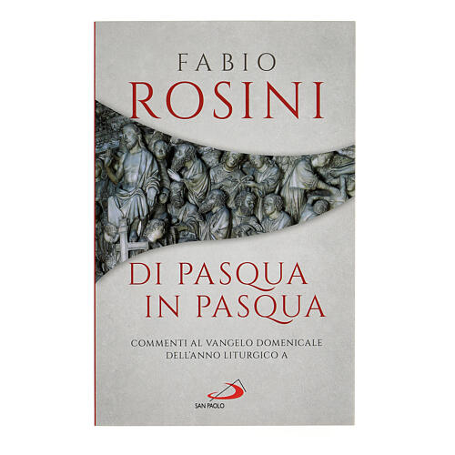 di pasqua in pasqua di fabio rosini