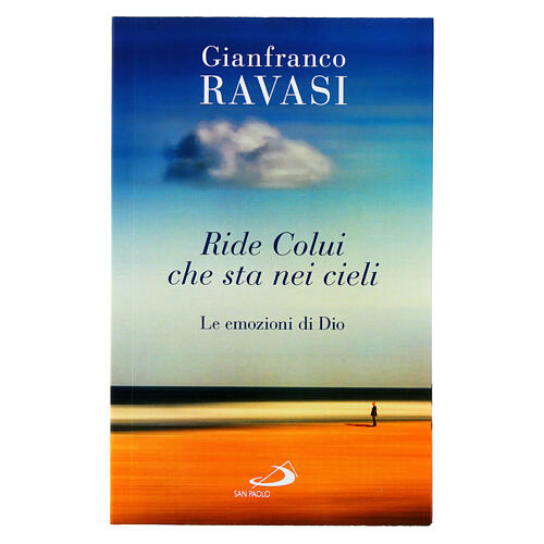 ride colui che sta nei cieli. g. ravasi